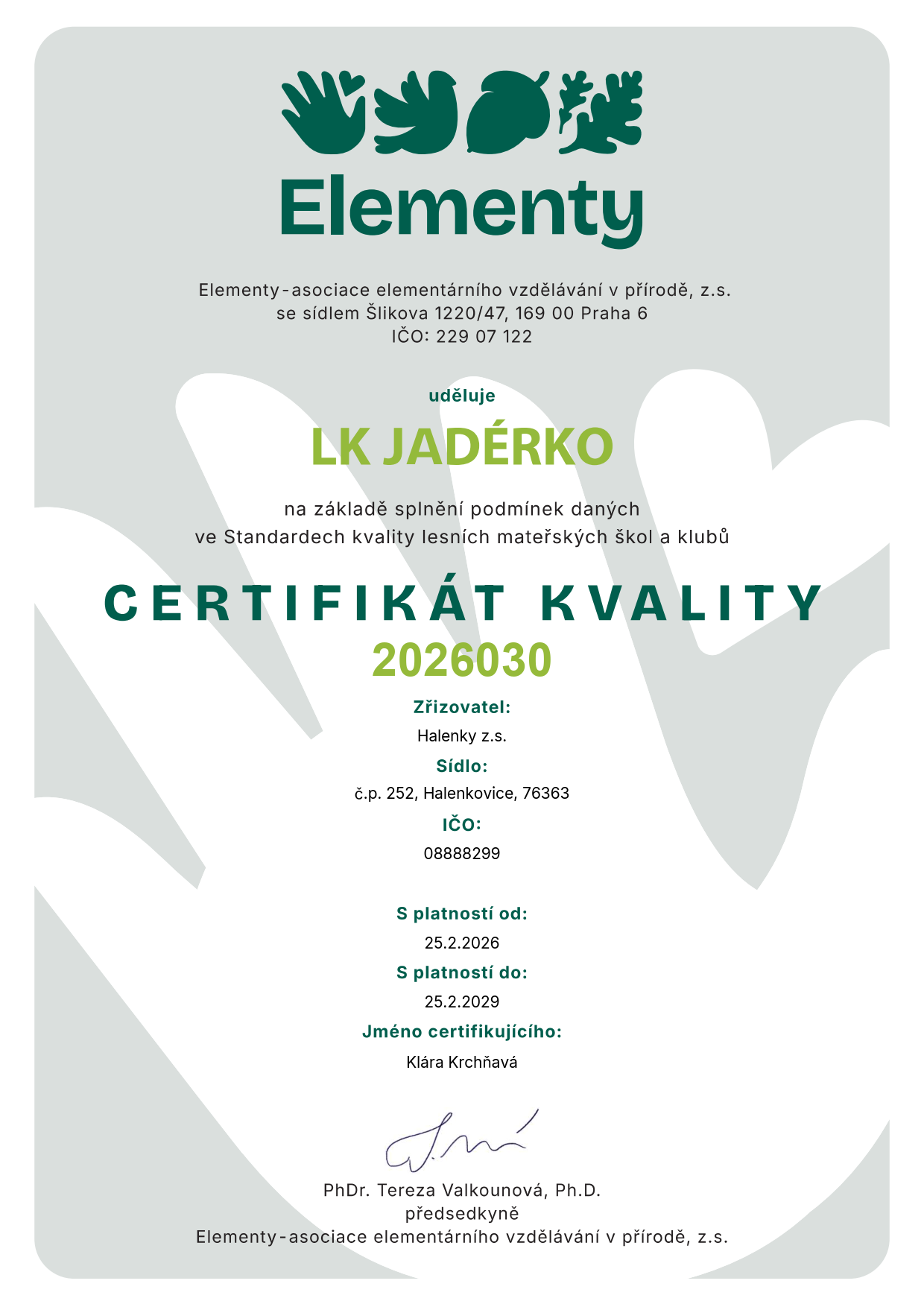 Certifikát kvality Lesního klubu Jadérko